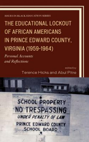 Carte Educational Lockout of African Americans in Prince Edward County, Virginia (1959-1964) Terence Hicks