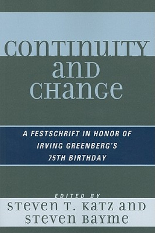 Książka Continuity and Change Steven T. Katz