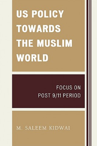 Könyv US Policy Towards the Muslim World M. Kidwai