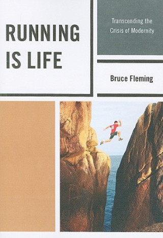 Könyv Running is Life Bruce Fleming