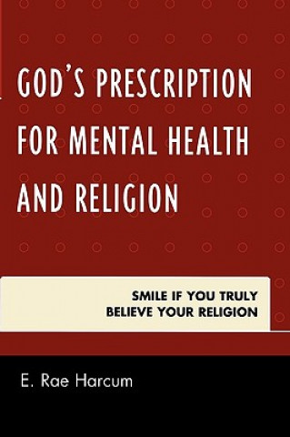 Carte God's Prescription for Mental Health and Religion E. Rae Harcum
