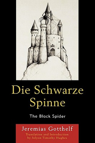Knjiga Die Schwarze Spinne Jeremias Gotthelf