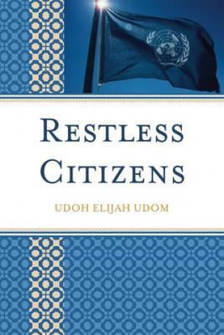 Kniha Restless Citizens Udoh Elijah Udom
