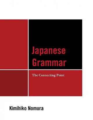 Kniha Japanese Grammar Kimihiko Nomura