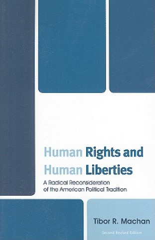 Book Human Rights and Human Liberties Tibor R. Machan