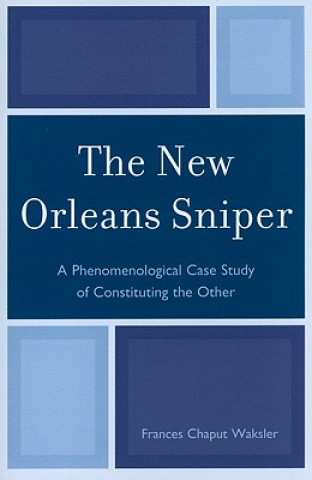 Βιβλίο New Orleans Sniper Frances Chaput Waksler