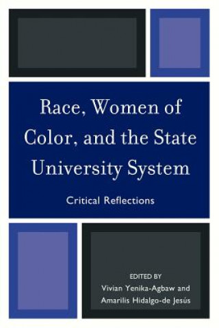 Buch Race, Women of Color, and the State University System Vivian Yenika-Agbaw