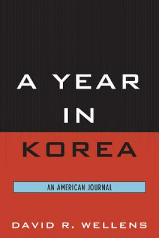 Carte Year in Korea David R. Wellens