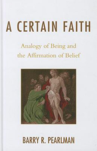 Carte Certain Faith Barry R. Pearlman