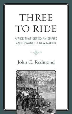 Buch Three To Ride John C. Redmond