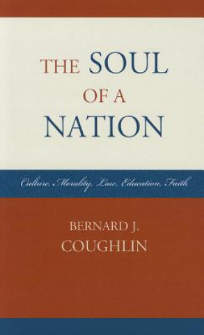 Książka Soul of a Nation Bernard J. Coughlin