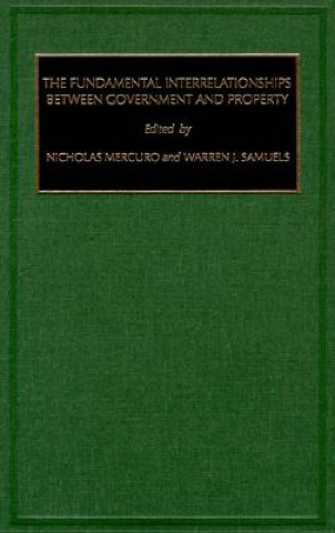 Könyv Fundamental Interrelationships between Government and Property Nicholas Mercuro