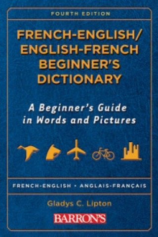 Carte French Beginner's Bilingual Dictionary Gladys C. Lipton