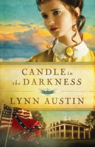 Kniha Candle in the Darkness, Repackaged Ed Lynn Austin