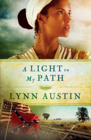 Kniha Light to My Path Lynn Austin