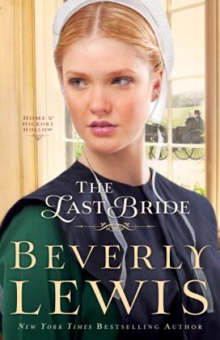 Knjiga Last Bride Beverly Lewis