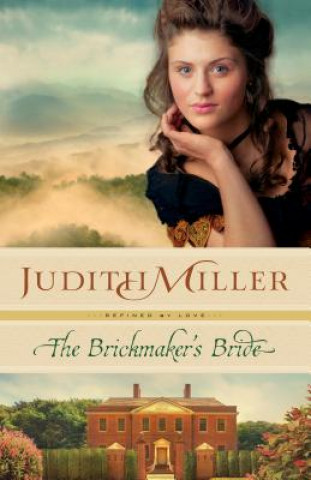 Carte Brickmaker`s Bride Judith Miller