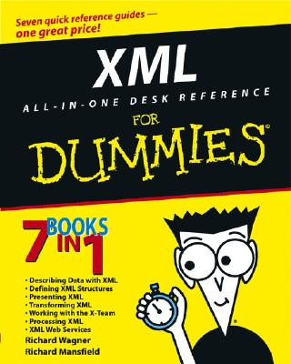 Book XML All-in-One Desk Reference for Dummies Richard Wagner