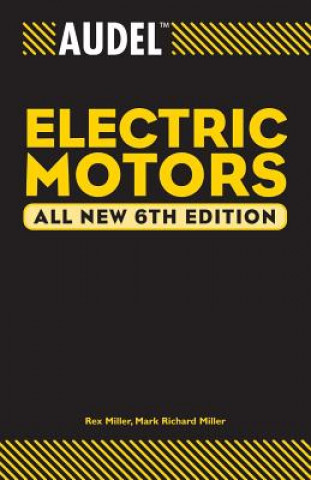 Könyv Audel Electric Motors 6e Rex Miller