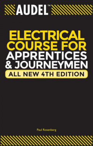 Carte Audel Electrical Course for Apprentices and Journeymen 4e Paul Rosenberg