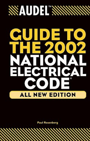 Kniha Audel Guide to the 2002 National Electrical Code Jacob Rosenberg