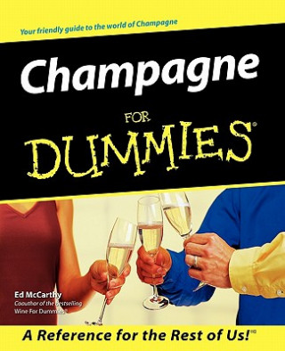 Könyv Champagne For Dummies Ed McCarthy