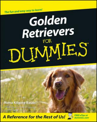 Книга Golden Retrievers For Dummies Nona Kilgore Bauer