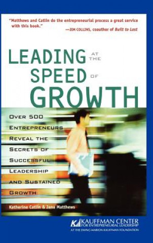 Book Leading at the Speed of Growth Katherine Catlin