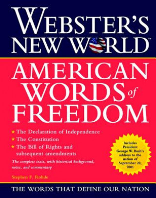 Carte Webster's New World American Words of Freedom Stephen F. Rohde
