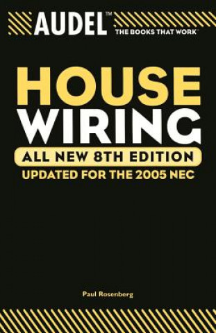 Kniha Audel House Wiring Paul Rosenberg