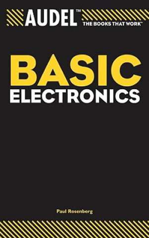 Kniha Audel Basic Electronics Paul Rosenberg