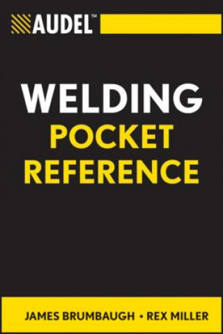 Knjiga Audel Welding Pocket Reference James E. Brumbaugh