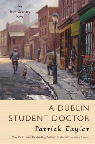 Kniha Dublin Student Doctor Patrick Taylor