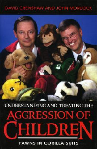 Könyv Understanding and Treating the Aggression of Children David A. Crenshaw