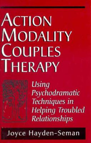 Kniha Action Modality Couples Therapy Joyce Ann Hayden-Seman