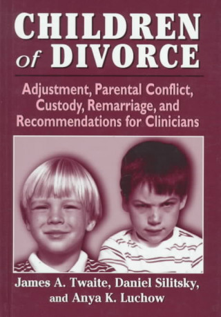 Книга Children of Divorce James A. Twaite