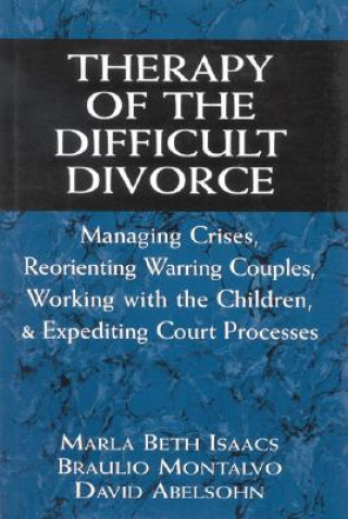 Buch Therapy of the Difficult Divorce Marla Beth Isaacs