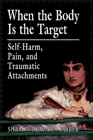 Carte When the Body Is the Target Sharon Klayman Farber