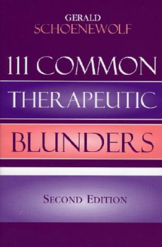 Carte 111 Common Therapeutic Blunders Richard C. Robertiello