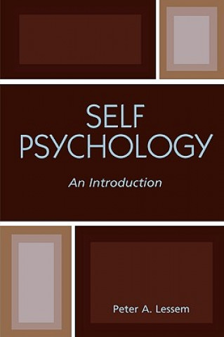 Kniha Self Psychology Peter A. Lessem