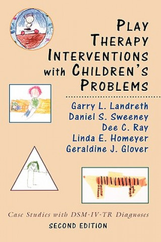 Kniha Play Therapy Interventions with Children's Problems Garry L. Landreth