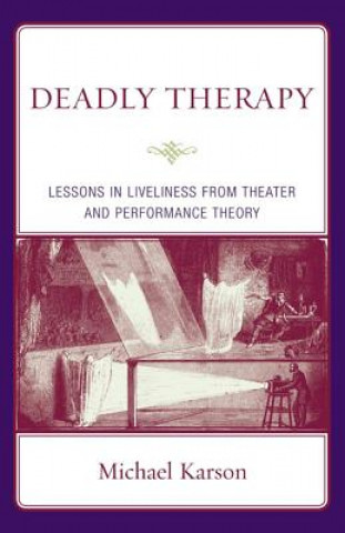Kniha Deadly Therapy Michael Karson
