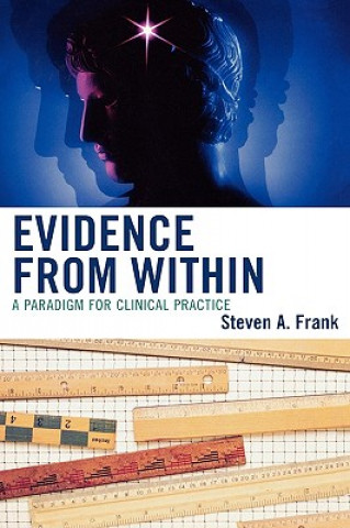 Könyv Evidence from Within Steven A. Frankel