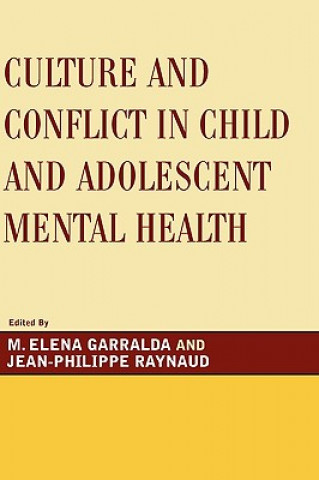 Carte Culture and Conflict in Child and Adolescent Mental Health M. Elena Garralda