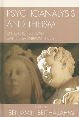 Kniha Psychoanalysis and Theism Benjamin Beit-Hallahmi