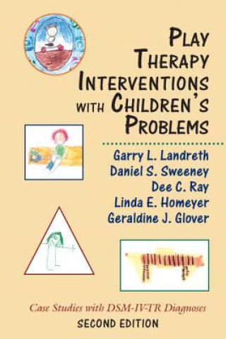 Kniha Play Therapy Interventions with Children's Problems Geraldine Glover