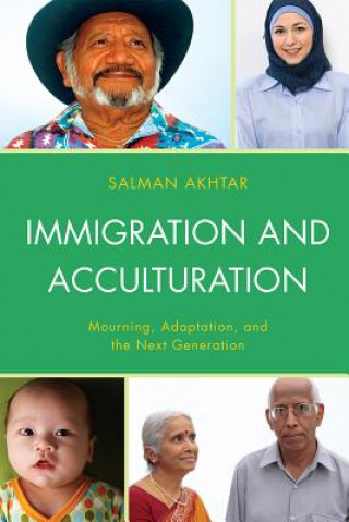 Kniha Immigration and Acculturation Salman Akhtar