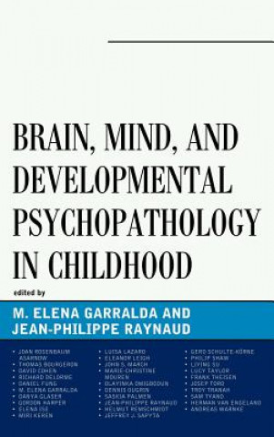 Carte Brain, Mind, and Developmental Psychopathology in Childhood Elena Garralda