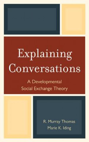 Kniha Explaining Conversations R. Murray Thomas