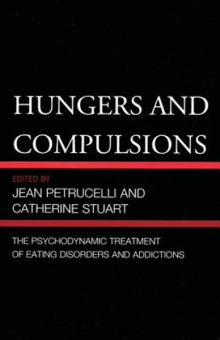 Buch Hungers and Compulsions Jean Petrucelli